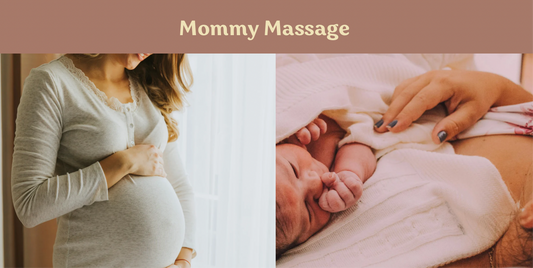 Mommy Massage