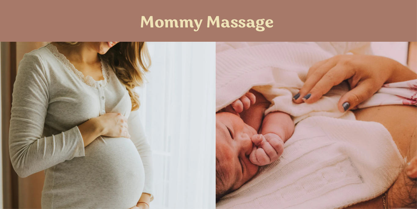 Mommy Massage