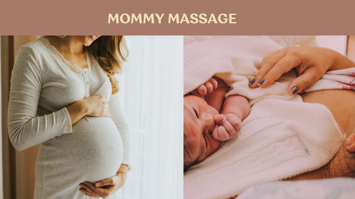 Mommy Massage(Pre/Post Natal)